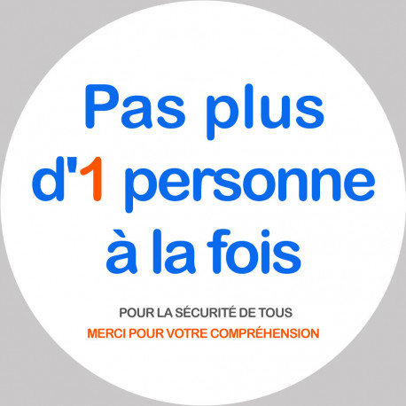 Sticker autocollant Pas  plus d 1  personne   la fois 15cm