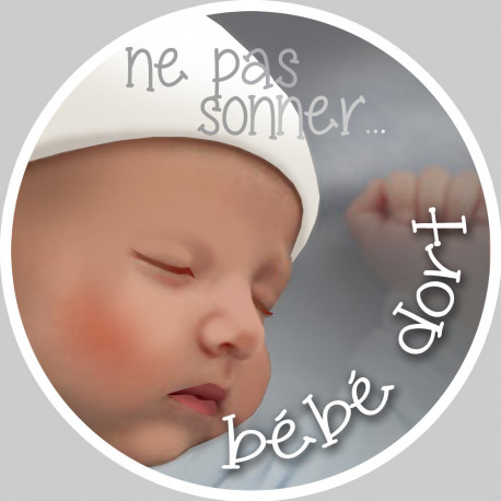 sticker / Autocollant : ne pas sonner bébé dort - 15cm - Sticker/autocollant