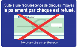 Sticker / autocollant : Paiement par Chèques refusés - 10x6cm