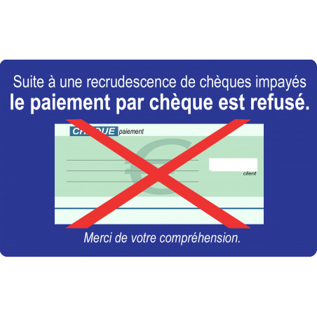 Paiement Chèques refusés - 15x9.2cm - Sticker/autocollant Paiement Chèques refusés - 15x9.2cm - Sticker/autocollant