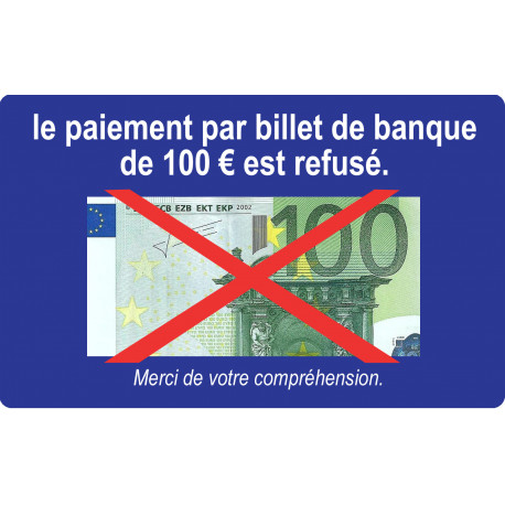 Paiement par billet de 100 euros refusé - 15x9.2cm - Sticker/autocollant