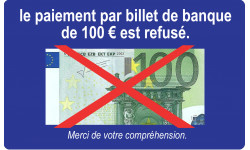 Paiement par billet de 100 euros refusé - 20x12.3cm - Sticker/autocollant