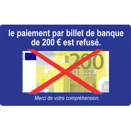 Paiement par billet de 200 euros refusé - 20x12.3cm - Sticker/autocollant