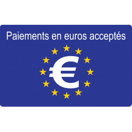 Paiements euros acceptés - 20x12.3cm - Sticker/autocollant