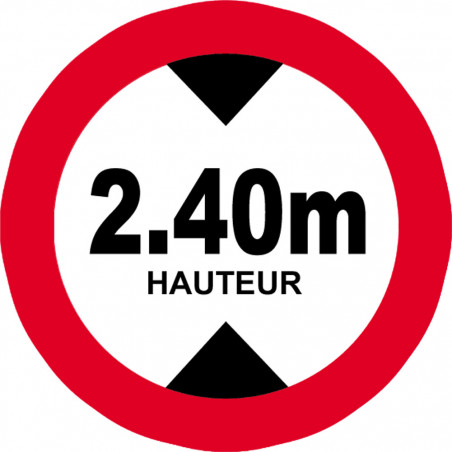 hauteur de passage maximum 2.40m - 10cm - Sticker/autocollant hauteur de passage maximum 2.40m - 10cm - Sticker/autocollant