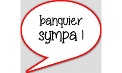 Autocollants : banquier sympa