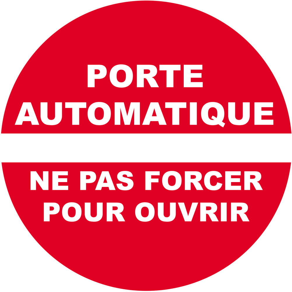 Sticker Autocollant Porte Automatique Ne Pas Forcer Pour Ouvrir 10cm