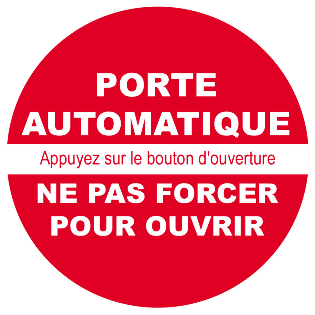 porte automatique ne pas forcer / texte - 10cm - Sticker/autocollant