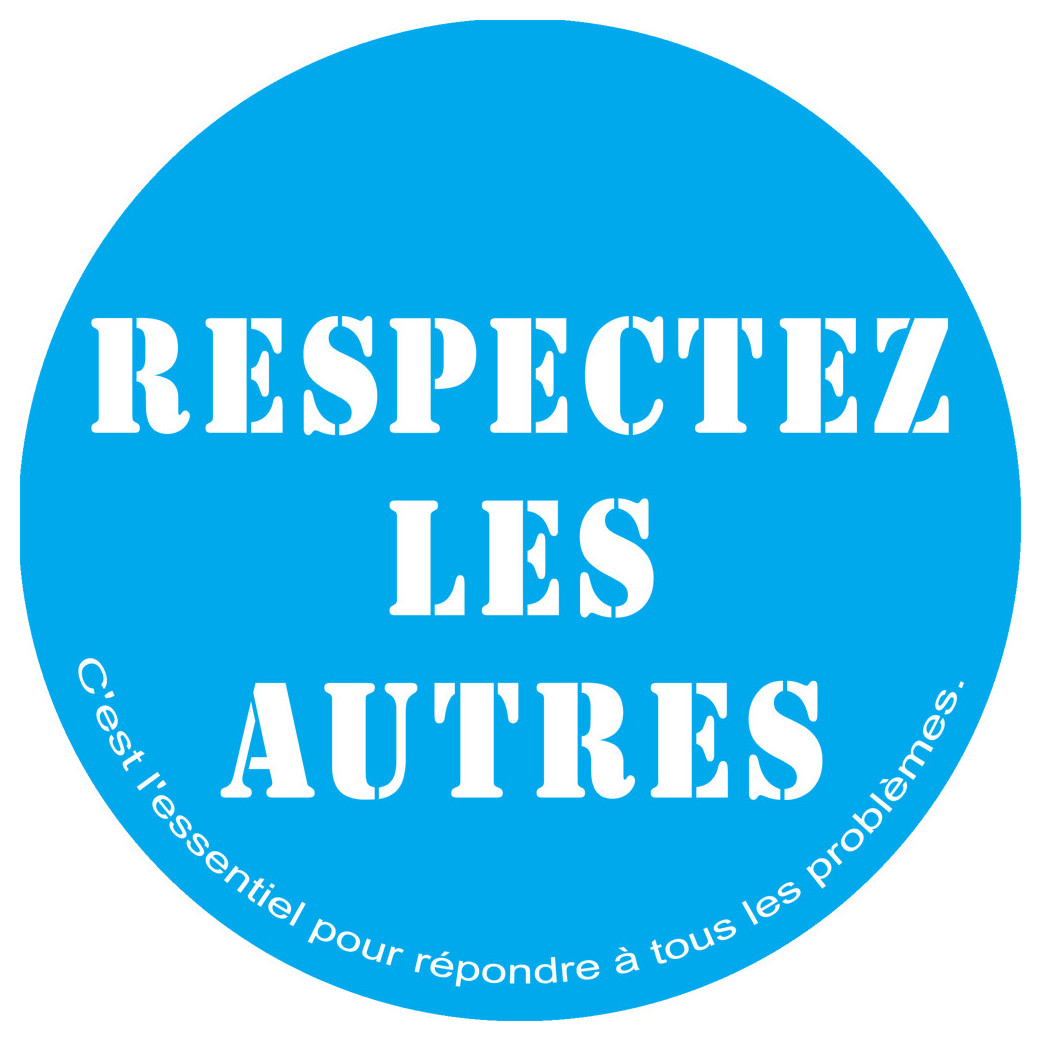 Respectez les autres - 15cm - Sticker/autocollant