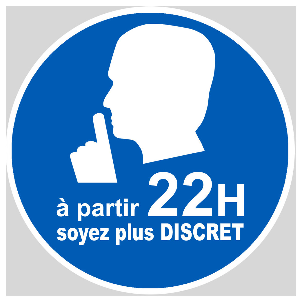 soyez plus discret à partir de 22h - 5cm - Sticker/autocollant