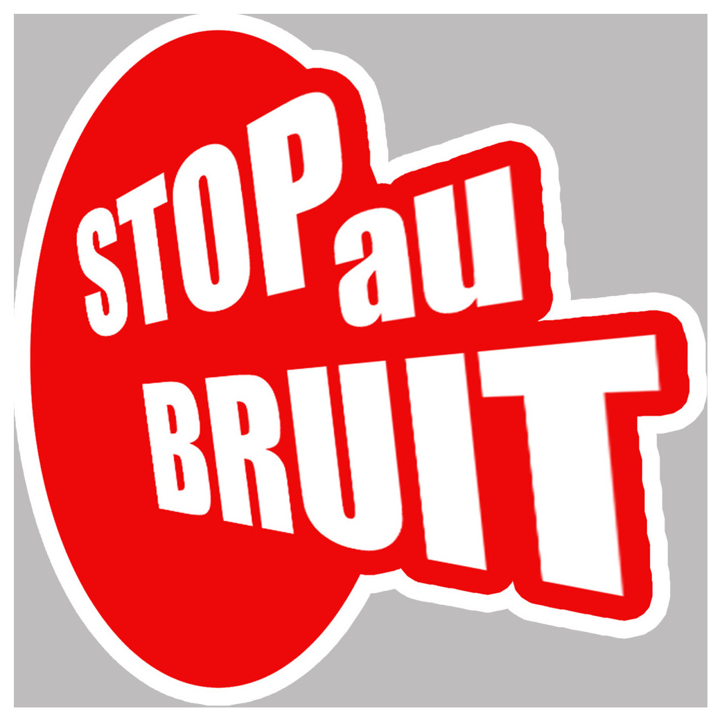 bruit STOP - 15cm - Sticker/autocollant