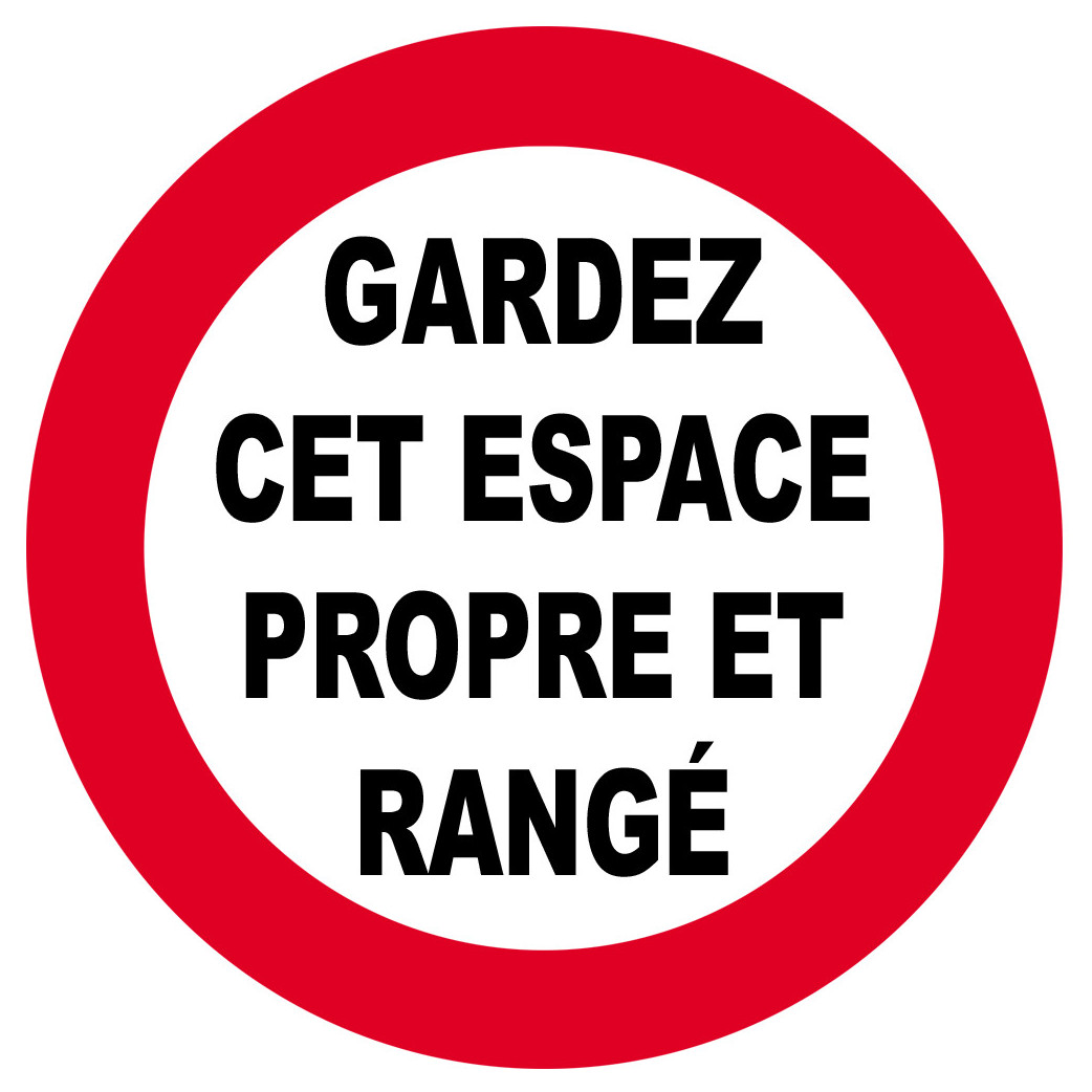 GARDEZ CET ESPACE PROPRE ET RANGÉ - 5cm - Sticker/autocollant