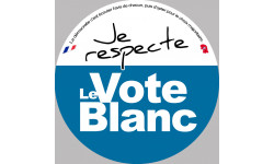 Sticker / autocollant : Je respecte le vote blanc - 15cm