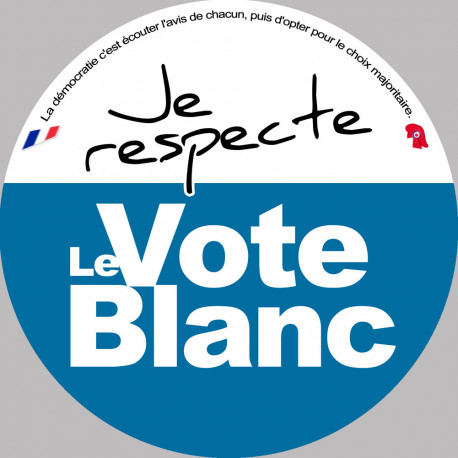 Je respecte le vote blanc - 10cm - Sticker/autocollant