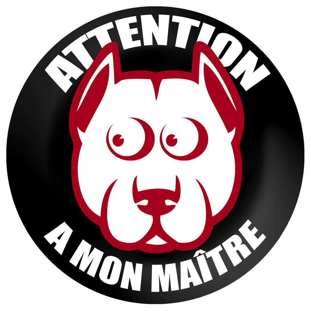 ATTENTION A MON MAITRE - 15cm - Sticker/autocollant