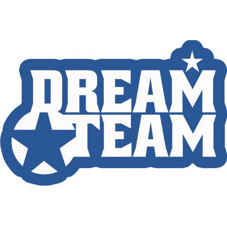 DREAM TEAM - 10x6,5cm - Sticker/autocollant