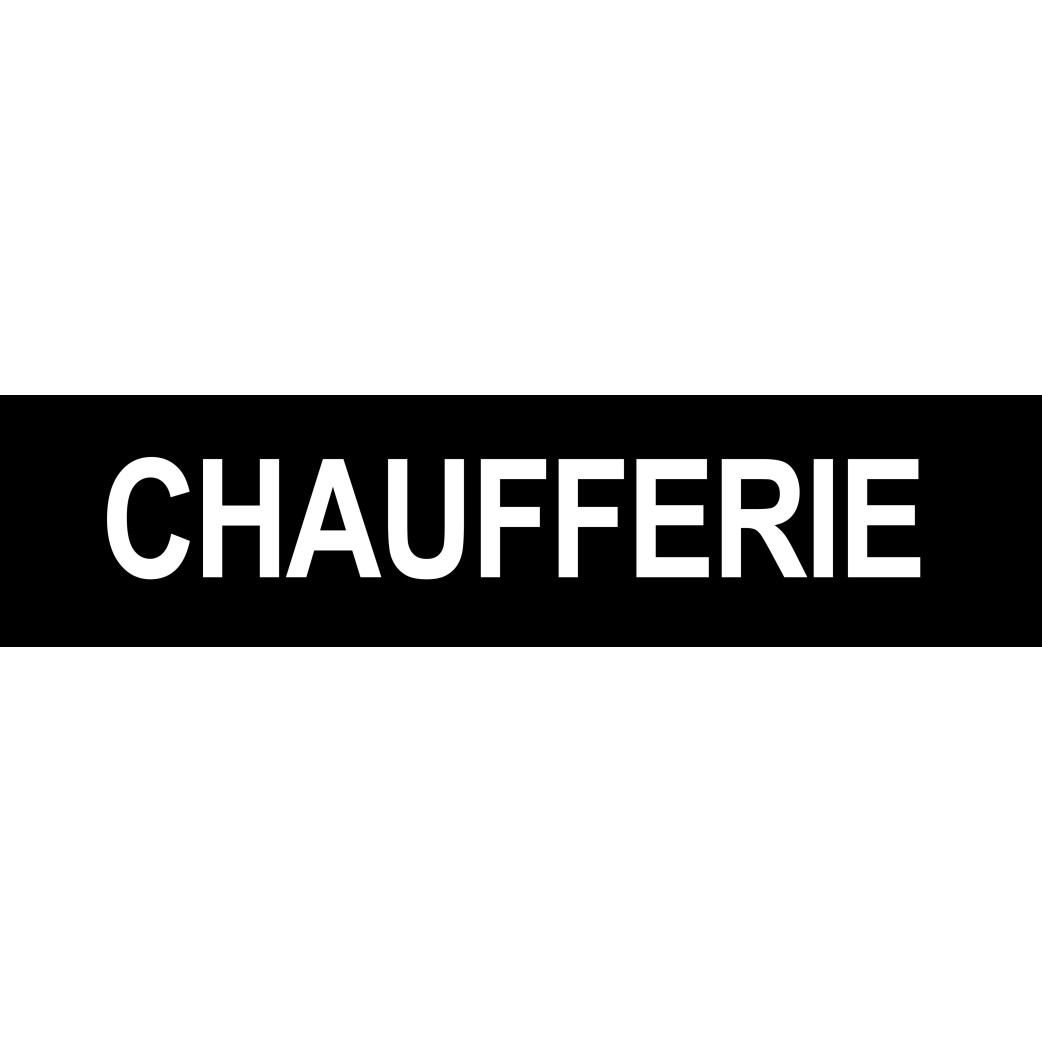 CHAUFFERIE NOIR - 29x7cm - Sticker/autocollant