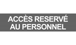 ACCES RESERVE AU PERSONNEL GRIS - 29x7cm - Sticker/autocollant