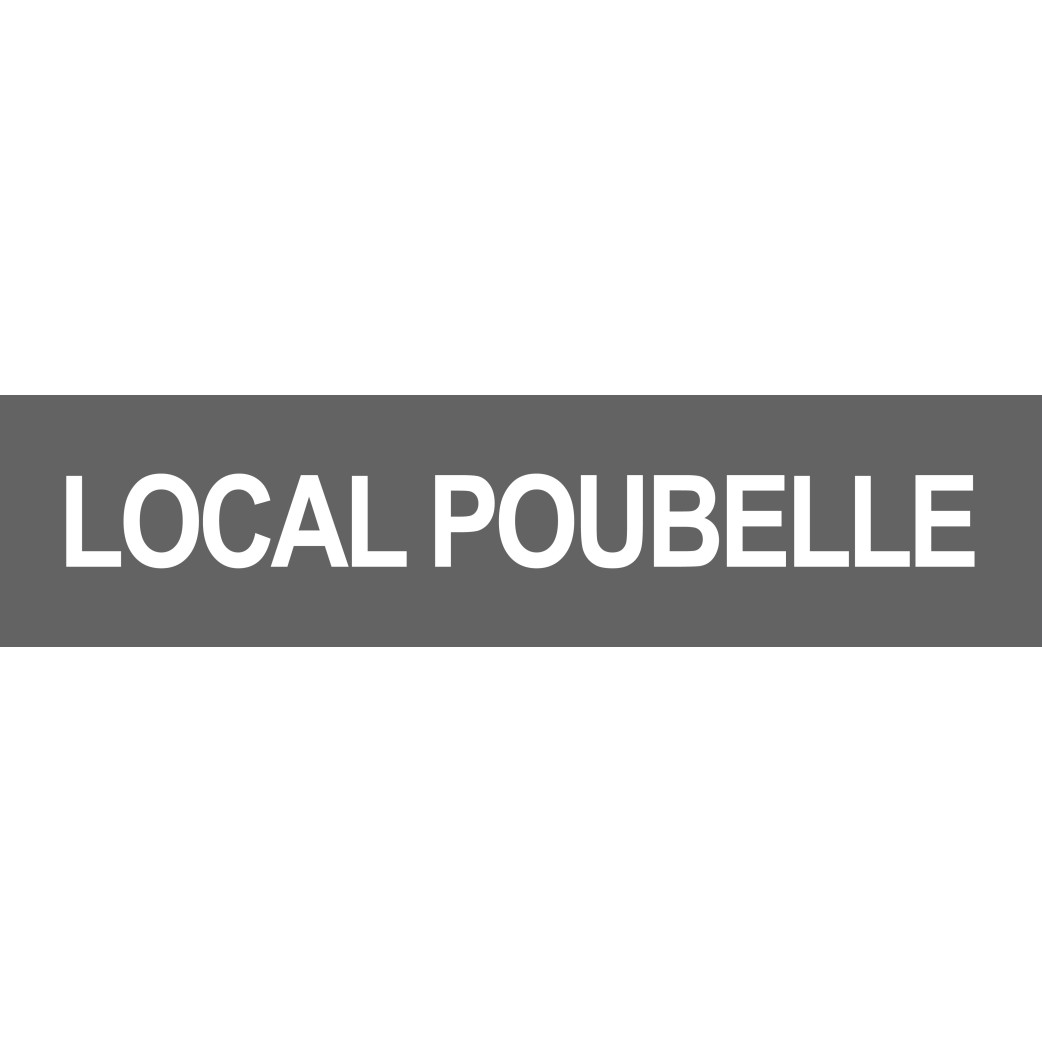 LOCAL POUBELLE GRIS - 29x7cm - Sticker/autocollant