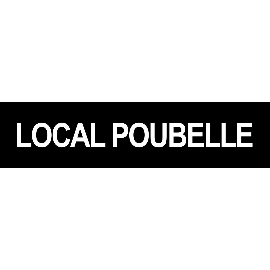 LOCAL POUBELLE NOIR - 15x3.5cm - Sticker/autocollant