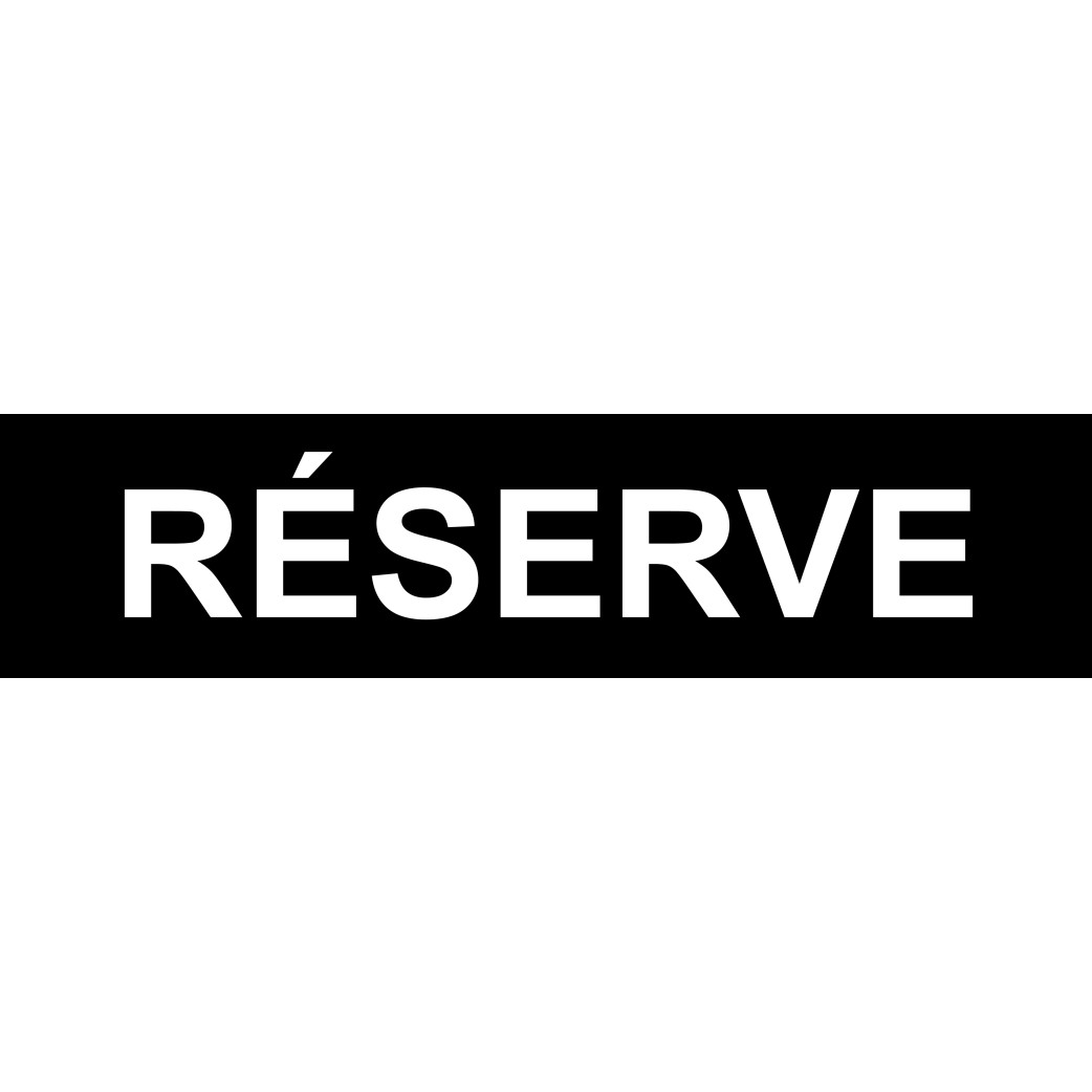 local réserve noir - 15x3.5cm - Sticker/autocollant