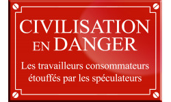 CIVILISATION EN DANGER - 20x13cm - Sticker/autocollant