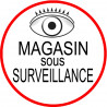 Magasin sous une surveillance - 15x15cm - Sticker/autocollant