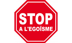 stop à l'égoïsme - 20x20cm - Sticker/autocollant