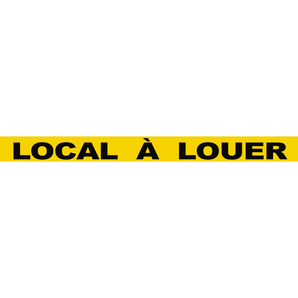 LOCAL À LOUER (120x10cm) - Sticker/autocollant