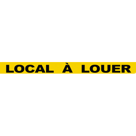 LOCAL À LOUER (120x10cm) - Sticker/autocollant