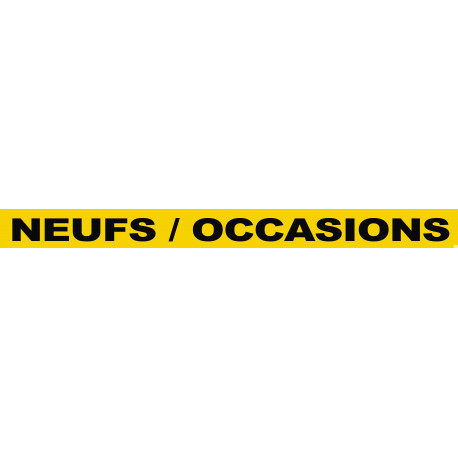 NEUFS / OCCASIONS (120x10cm) - Sticker/autocollant