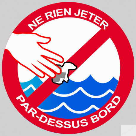 Ne rien jeter par-dessus bord (5X5cm) - Sticker/autocollant