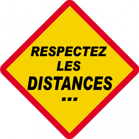 RESPECTEZ LES DISTANCES... (20x20cm) - Sticker/autocollant