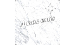 à mon amie marbre blanc (10x10cm) - Sticker/autocollant