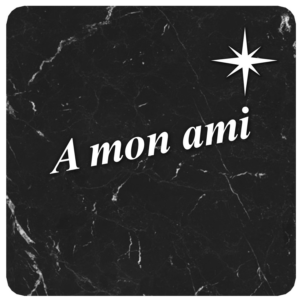 à mon ami marbre noir (5x5cm) - Sticker/autocollant