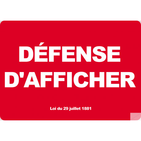 Défense d'afficher (21x29,7cm) - Sticker/autocollant