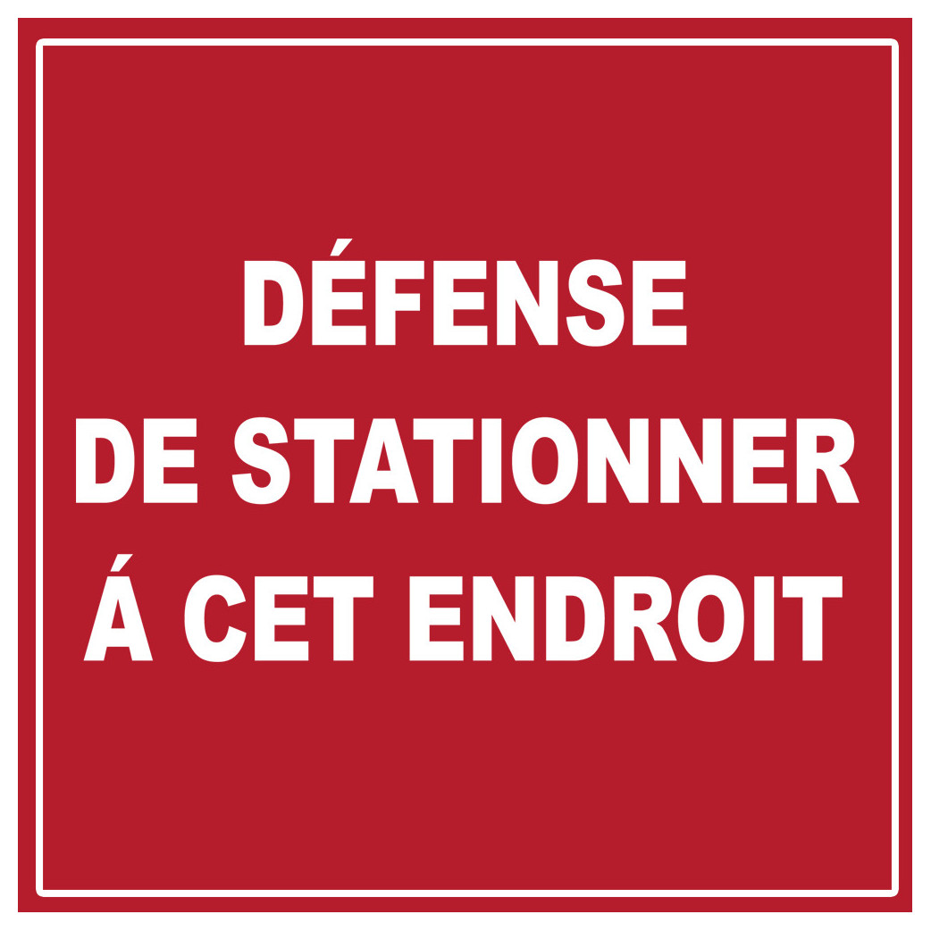 défense de stationner à cet endroit - 20cm - Sticker/autocollant