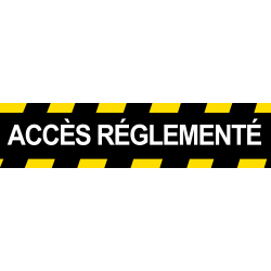 accès réglementé (29x7cm) - Sticker/autocollant