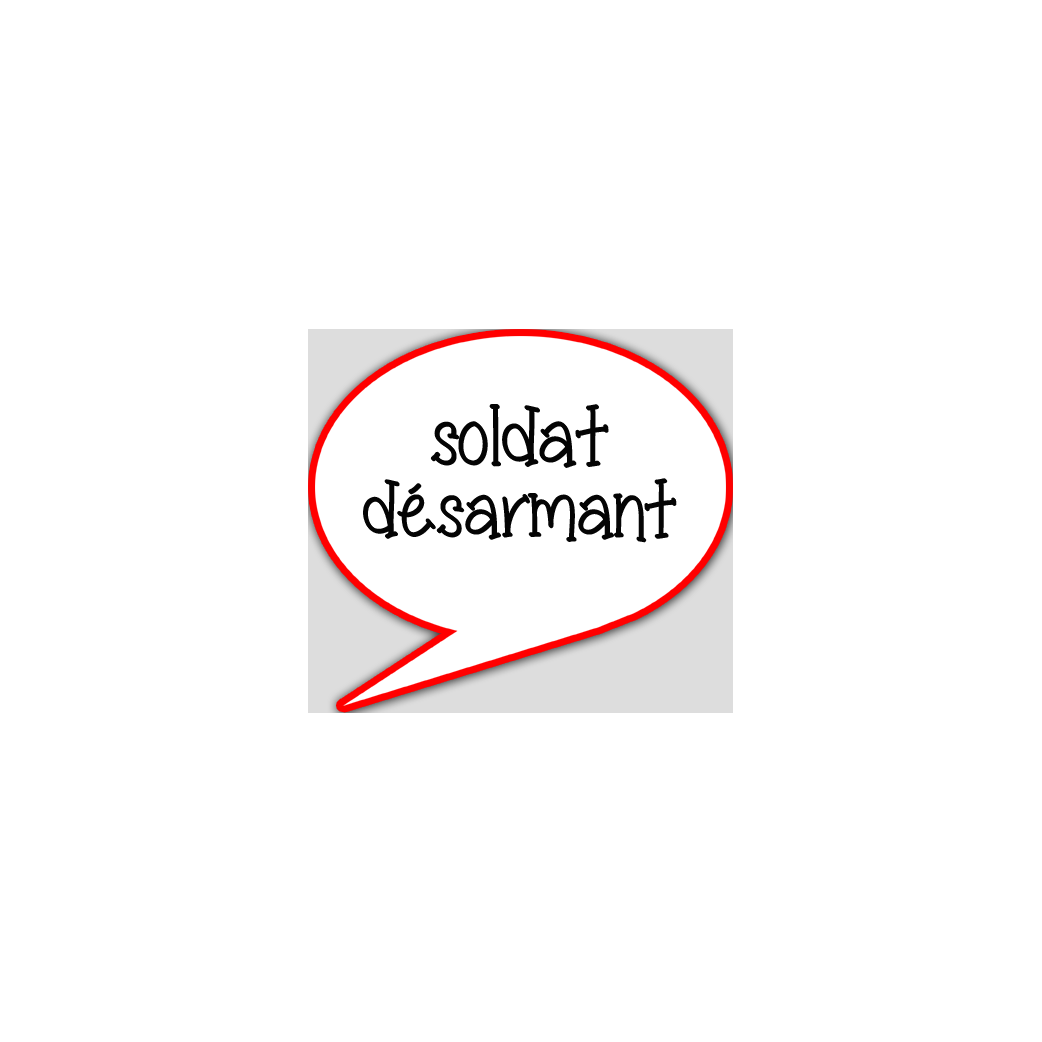 soldat désarmant - 15x13.5cm - sticker/autocollant