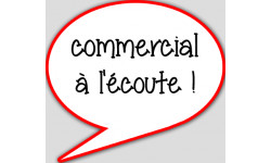 commercial à l'écoute - 10x9cm - sticker/autocollant