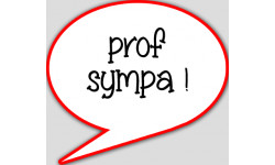 prof sympa - 15x13.5cm - sticker/autocollant