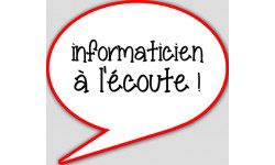 informaticien à l'écoute - 15x13.5cm - sticker/autocollant