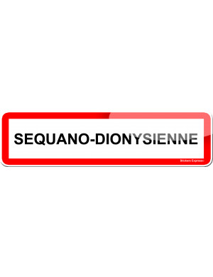 Séquano-Dionysienne (15x4cm) - Sticker/autocollant