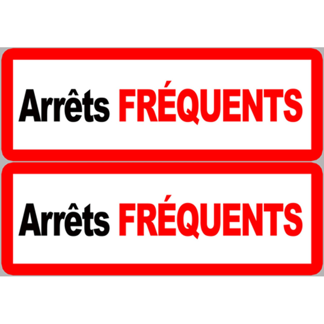 Arrêts fréquents (2 fois 29x10cm) - Sticker/autocollant