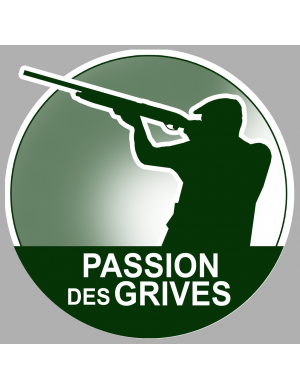 passion chasse des grives - 20cm - Sticker/autocollant