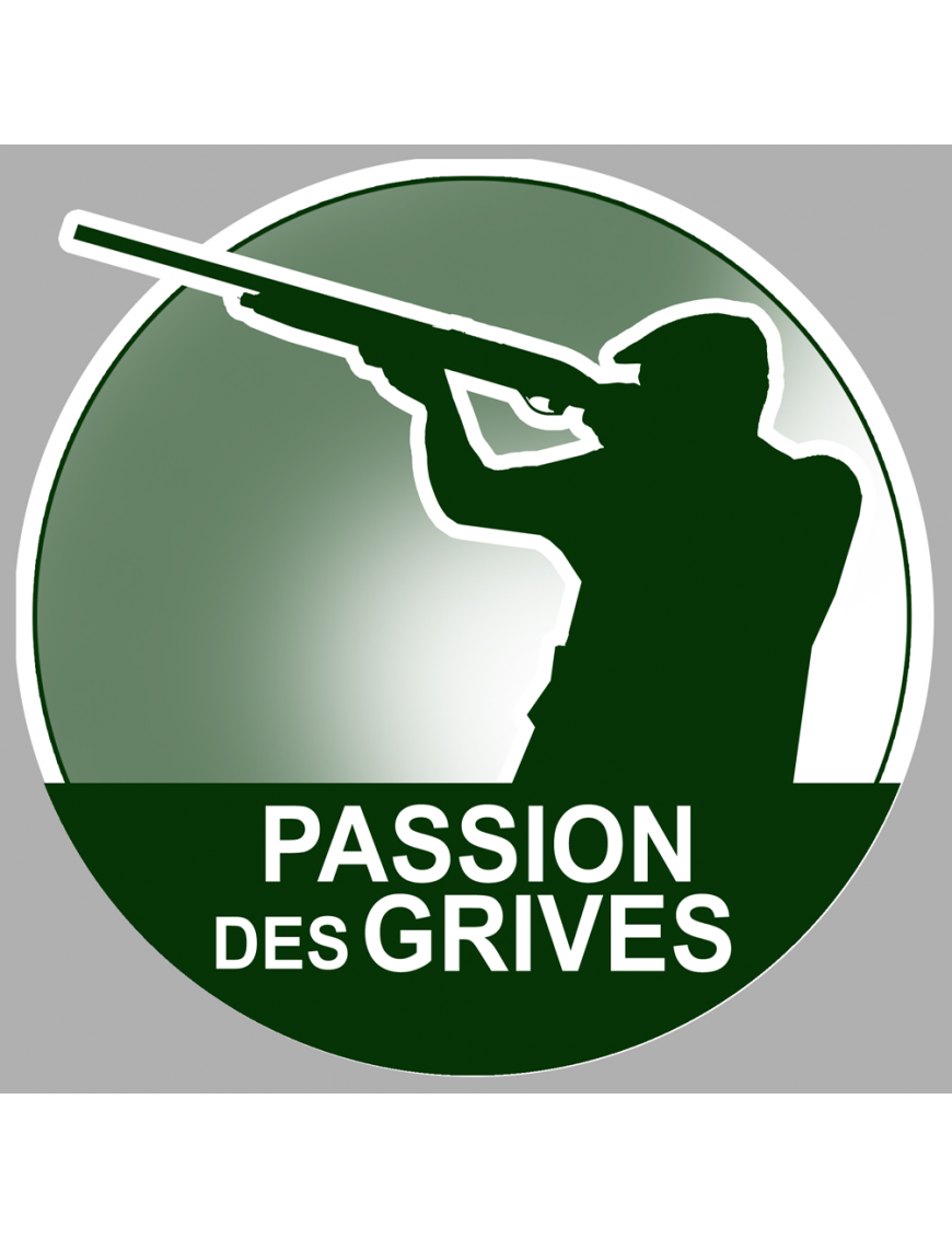 passion chasse des grives - 20cm - Sticker/autocollant