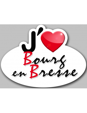 j'aime Bourg en Bresse (15x11cm) - Sticker/autocollant