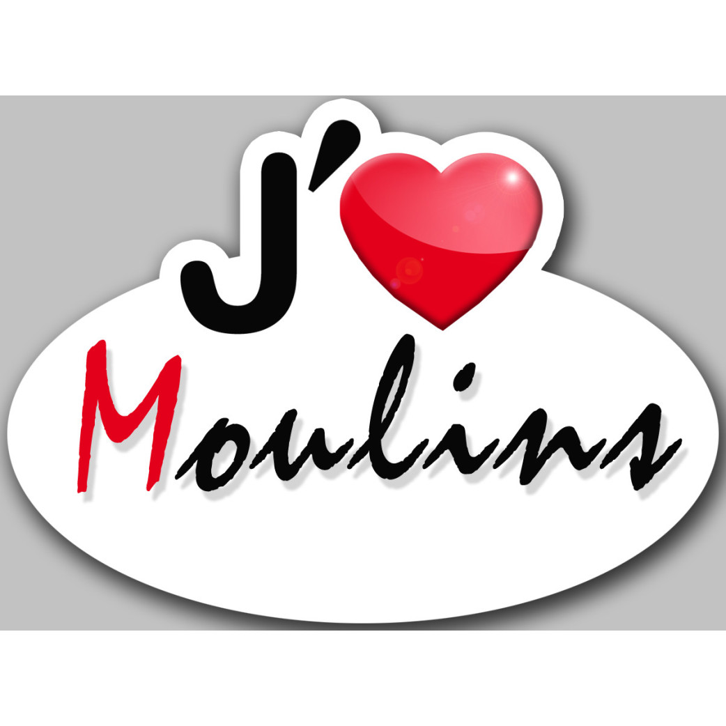j'aime Moulins (15x11cm) - Sticker/autocollant