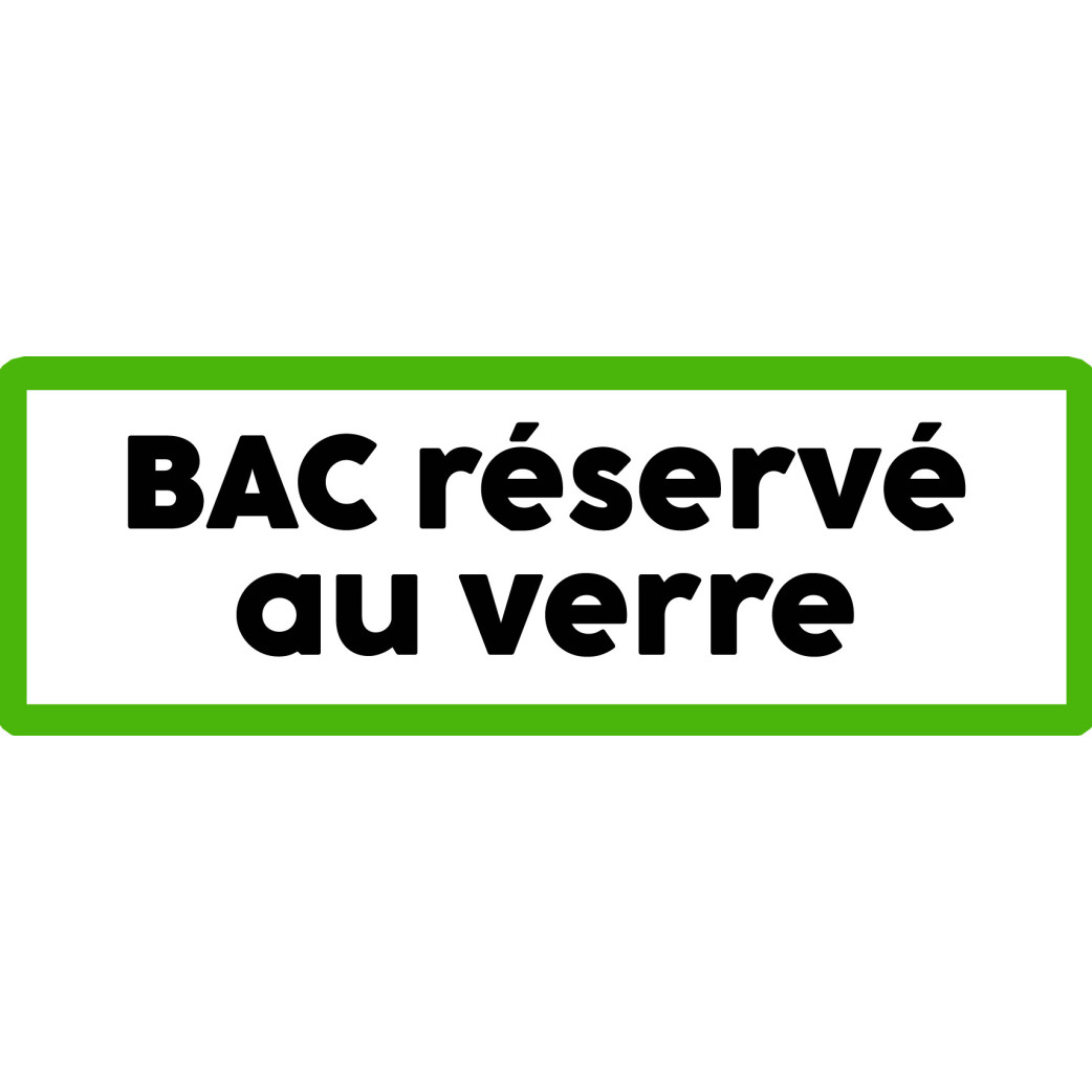 Bac réservé au verre - 10x3.5cm - Sticker/autocollant