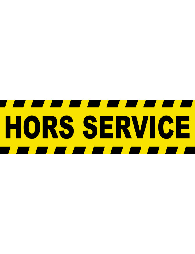 Hors service - 29x8cm - Sticker/autocollant Hors service - 29x8cm - Sticker/autocollant